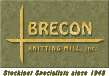 Brecon Knitting Mill, Inc., Stockinet Specilists since 1948